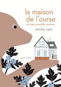 Maison de l'ourse (La)
